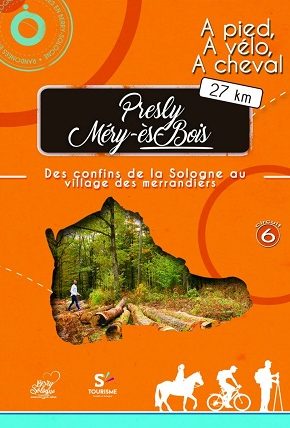 Walking course 6 : From the borders of Sologne to the merrandiers’ village